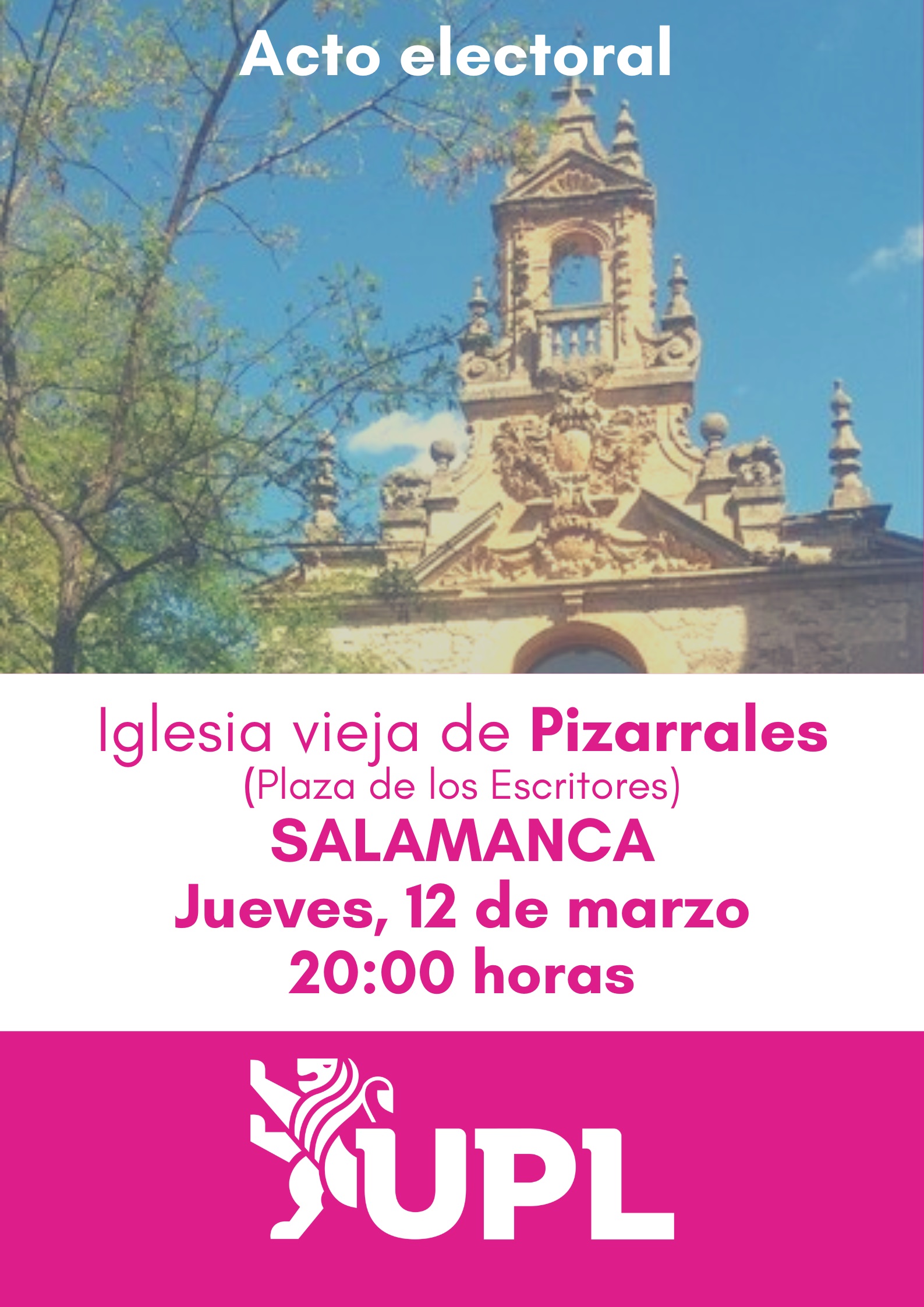 UPL realizará este jueves a las 20:00 en la iglesia vieja de Pizarrales el mitin principal de su campaña.